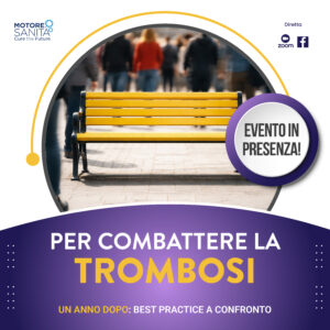 Per combattere la Trombosi non rimaniamo in panchina